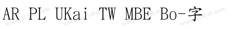 AR PL UKai TW MBE Bo字体转换